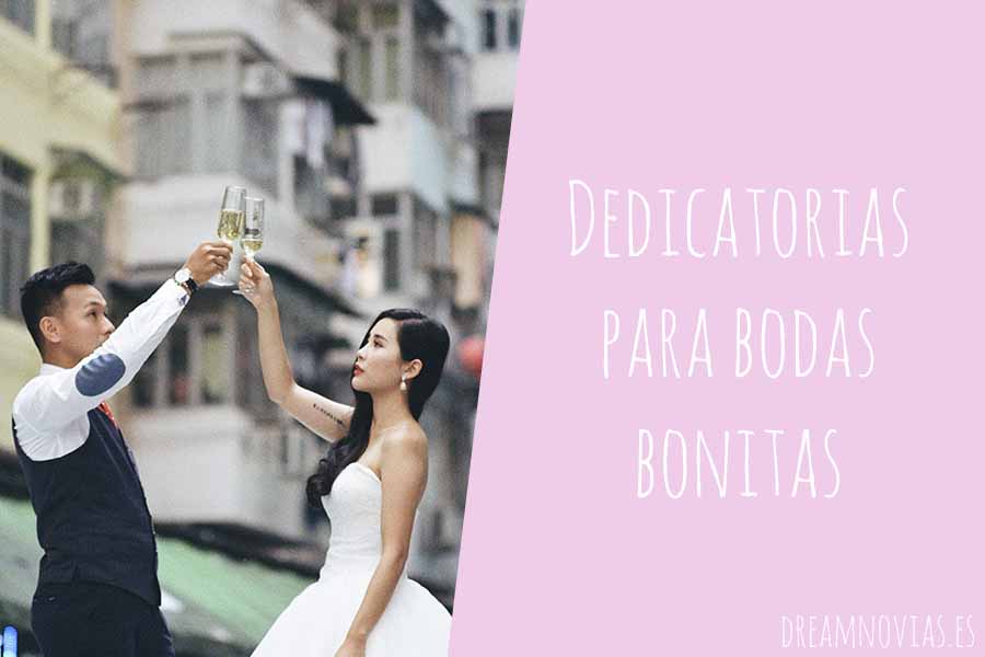 Dedicatorias para bodas descubre las más bonitas