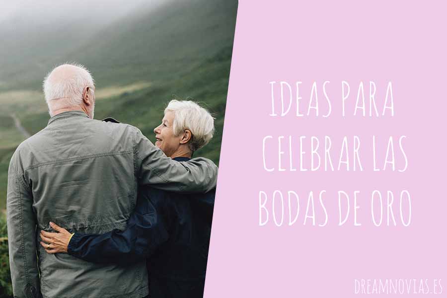 Celebrar las bodas de oro: ¡Feliz medio siglo de amor!