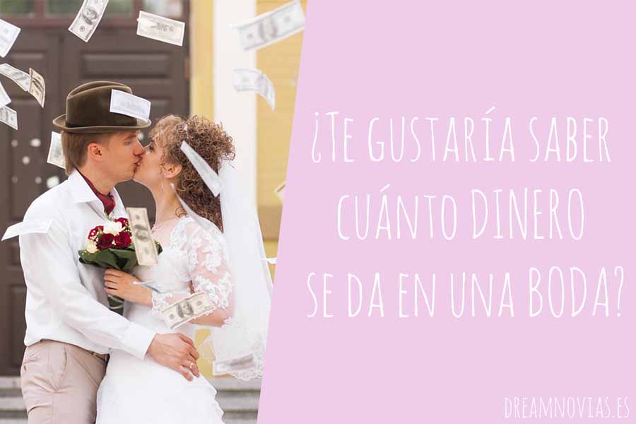 ¿Te gustaría saber cuánto DINERO se da en una BODA?